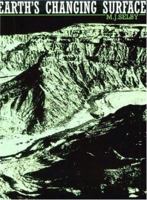 Earth's Changing Surface: An Introduction to Geomorphology 0198232519 Book Cover