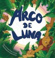 Arco de Luna B0B5KK313V Book Cover