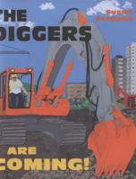 The Diggers Are Coming! 1847802885 Book Cover