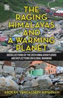 The Raging Himalayas and a warming Planet 8195678696 Book Cover