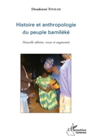 Histoire et anthropologie du peuple bamiléké: (Nouvelle édition, revue et augmentée) (Harmattan Cameroun) (French Edition) 2343087113 Book Cover