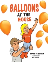 Balloons At The House 1979194270 Book Cover