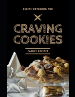 Recipe notebook for Craving Cookies: 2019 Gift Ideas - 100 PAGES, personalized blank cookbook journal for recipes to write in 1673740898 Book Cover