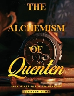The Alchemism of Quenten 1304770087 Book Cover