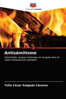 Antisémitisme: Généralités, analyse historique et conduite dans le cadre institutionnel colombien 6203614793 Book Cover