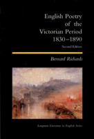 English Poetry of the Victorian Period 1830-1890 (Longman Literature in English Series) 0582493455 Book Cover