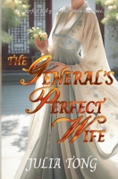 The General's Perfect Wife (Ballad of the Five Seasons) B0G5676G7J Book Cover