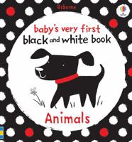Baby's Very First Black and White Animals 1409523934 Book Cover