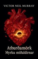 Atburðamörk: Myrku miðaldirna B0G4SRHJ2Q Book Cover