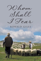 Whom Shall I Fear 109806657X Book Cover