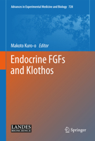 Endocrine FGFs and Klothos 1461408865 Book Cover