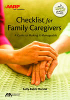 ABA/AARP Checklist for Family Caregivers: A Guide to Making It Manageable 1634251512 Book Cover