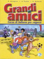 Grandi Amici: Libro Per Lo Studente 1 8853601485 Book Cover