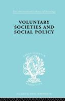 Voluntary Societies and Social Policy 0415868610 Book Cover