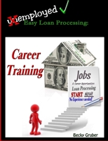 Easy Loan Processing - Career Training 1304577279 Book Cover