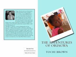 The Adventures of Oriagwa 0976065983 Book Cover