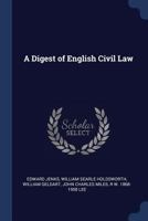 A Digest of English Civil Law 1016099347 Book Cover