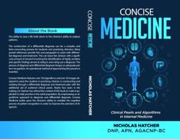 Concise Medicine: Clinical Pearls and Algorithms in Internal Medicine 0578569515 Book Cover