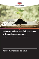 Information et éducation à l'environnement: Le rôle des bibliothécaires dans ce contexte (French Edition) 620866750X Book Cover
