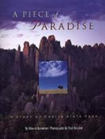A Piece of Paradise: A Story of Custer State Park 1560444991 Book Cover