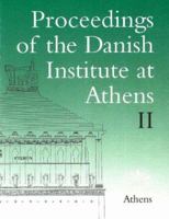 Proceedings of the Danish Institute at Athens II 8772887222 Book Cover