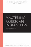 Mastering American Indian Law 1594603294 Book Cover
