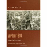Verdun 1916: 'They Shall Not Pass' (Campaign) 185532993X Book Cover
