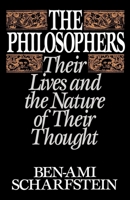 The Philosophers: Their Lives and the Nature of their Thought 019520137X Book Cover