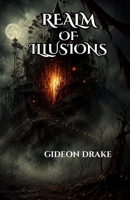 Realm Of Illusions B0H5FYGQ6C Book Cover
