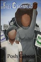 #FreeCornbread 1542934044 Book Cover