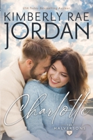 Charlotte: A Christian Romance (The Halversons) 1988409772 Book Cover