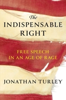 The Indispensable Right 1668047047 Book Cover