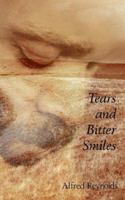 Tears and Bitter Smiles 1420880756 Book Cover