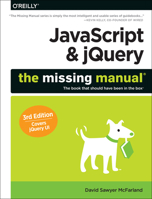JavaScript & jQuery: The Missing Manual 1449399029 Book Cover