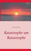 Katastrophe um Katastrophe 3752877960 Book Cover