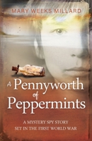 A Pennyworth of Peppermints 1912457563 Book Cover