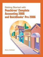 Getting Started for Peachtree and Quickbooks 2006 (Getting Started) 0131756184 Book Cover