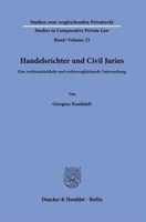 Handelsrichter Und Civil Juries: Eine Rechtstatsachliche Und Rechtsvergleichende Untersuchung 3428190998 Book Cover