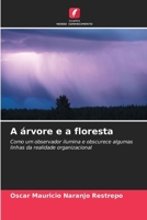 A árvore e a floresta (Portuguese Edition) 620690296X Book Cover