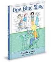 One Blue Shoe 1937406113 Book Cover