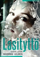 Lasityttö (Finnish Edition) 9528090397 Book Cover