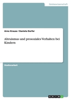 Altruismus und prosoziales Verhalten bei Kindern 3640259971 Book Cover