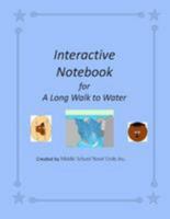 Interactive Notebook for A Long Walk to Water 1511934654 Book Cover
