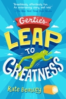 Gertie's Leap to Greatness 1250143748 Book Cover