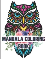 Mandala Coloring Book: Adult Coloring Book | Animal Designs for Stress Relief and Relaxation null Book Cover