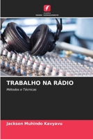 Trabalho Na R�dio 6204118757 Book Cover
