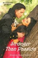 Stronger Than Passion 145658135X Book Cover
