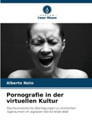 Pornografie in der virtuellen Kultur 6207385950 Book Cover
