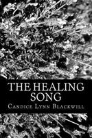 The Healing Song 1500735515 Book Cover