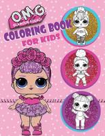 O.M.G. Glamour Squad: Coloring Book For Kids: 150 High Quality Pages 0578548755 Book Cover